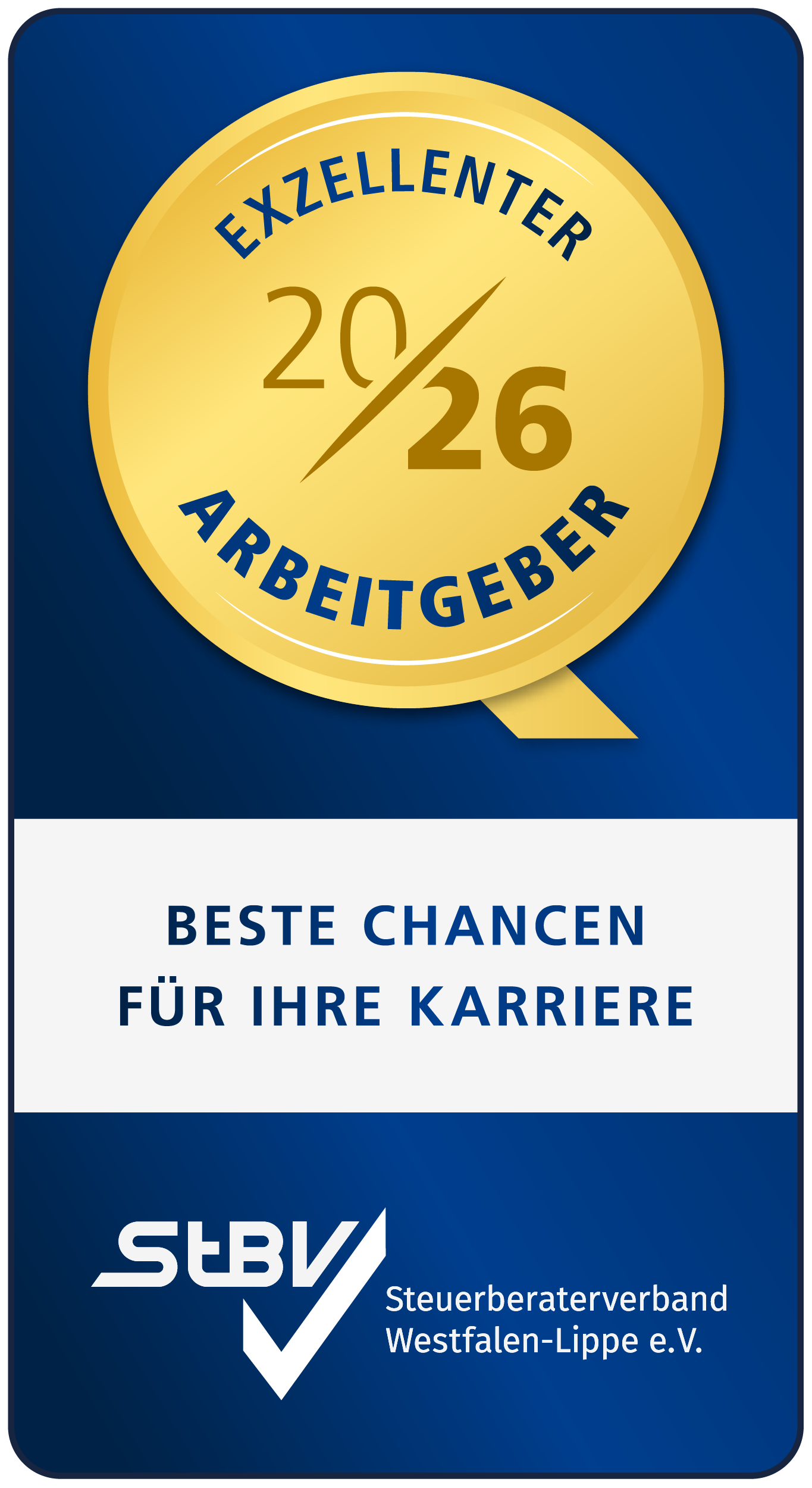 Grafisches Siegel ‚Exzellenter Arbeitgeber 2026‘ des Steuerberaterverbands Westfalen-Lippe e. V. in Gold und Blau mit dem Hinweis ‚Beste Chancen für Ihre Karriere‘